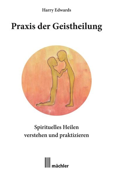 Produktbild: Praxis der Geistheilung