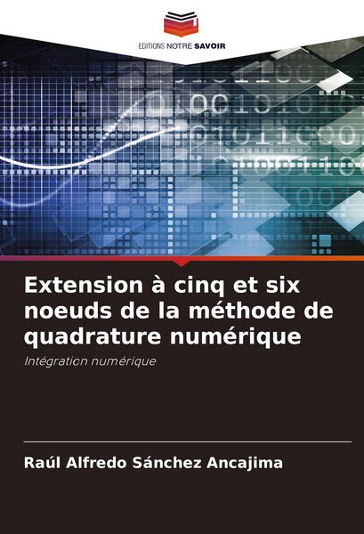 Produktbild: Extension &agrave; cinq et six noeuds de la m&eacute;thode de quadrature num&eacute;rique