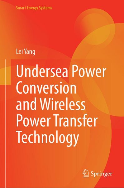 Produktbild: Undersea Power Conversion and Wireless Power Transfer Technology