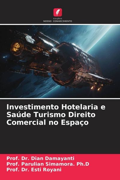 Produktbild: Investimento Hotelaria e Sa&uacute;de Turismo Direito Comercial no Espa&ccedil;o