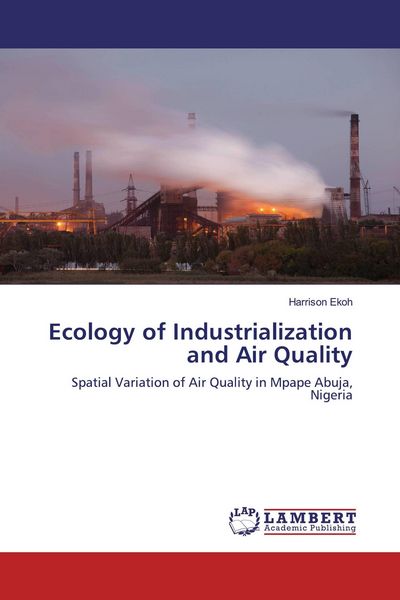 Produktbild: Ecology of Industrialization and Air Quality