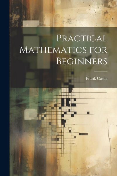 Produktbild: Practical Mathematics for Beginners
