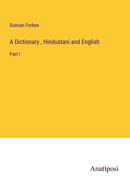 Produktbild: A Dictionary , Hindustani and English