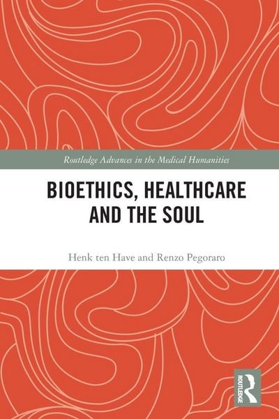 Produktbild: Bioethics, Healthcare and the Soul