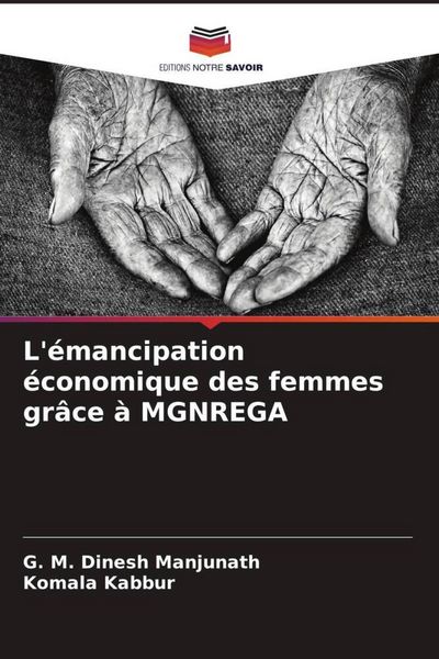 Produktbild: L'&eacute;mancipation &eacute;conomique des femmes gr&acirc;ce &agrave; MGNREGA