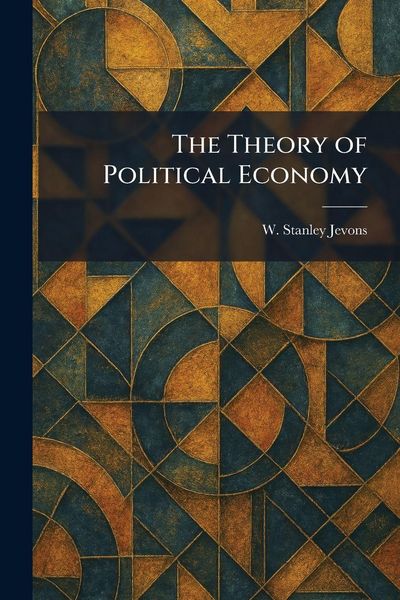 Produktbild: The Theory of Political Economy