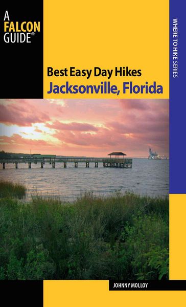 Produktbild: Best Easy Day Hikes Jacksonville, Florida