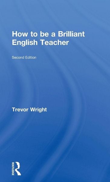 Produktbild: How to be a Brilliant English Teacher