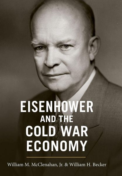 Produktbild: Eisenhower and the Cold War Economy
