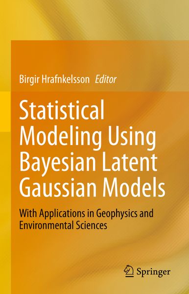 Produktbild: Statistical Modeling Using Bayesian Latent Gaussian Models