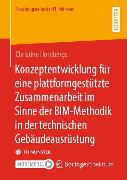 Produktbild: Konzeptentwicklung f&uuml;r eine plattformgest&uuml;tzte Zusammenarbeit im Sinne der BIM-Methodik in der technischen Geb&auml;udeausr&uuml;stung