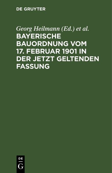 Produktbild: Bayerische Bauordnung vom 17. Februar 1901 in der jetzt geltenden Fassung
