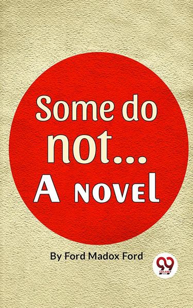 Produktbild: Some Do Not. . . A Novel