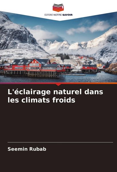 Produktbild: L'&eacute;clairage naturel dans les climats froids
