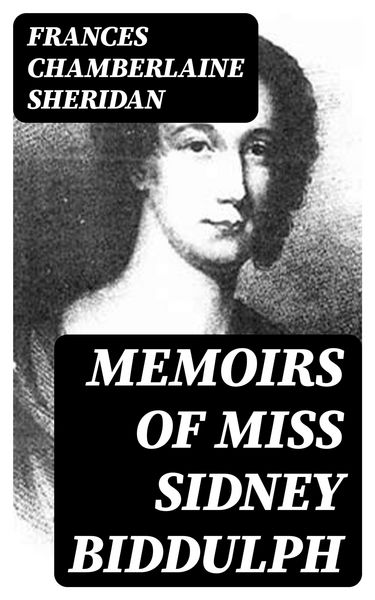 Produktbild: Memoirs of Miss Sidney Biddulph
