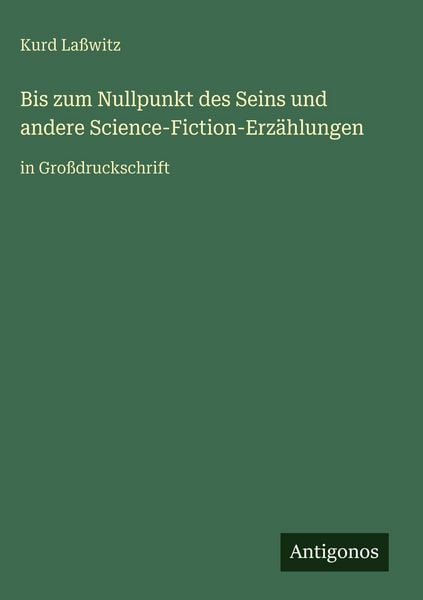 Produktbild: Bis zum Nullpunkt des Seins und andere Science-Fiction-Erz&auml;hlungen