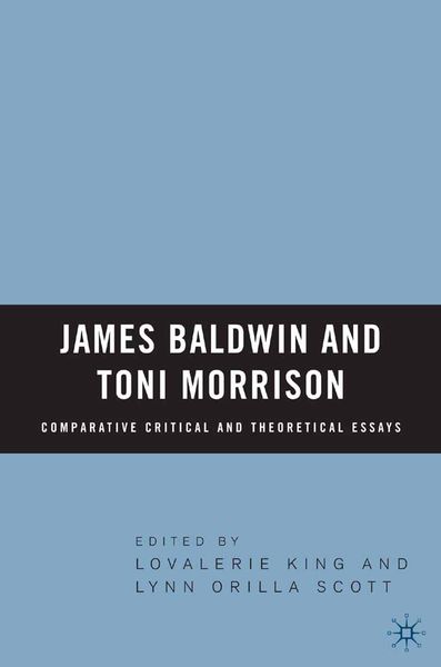 Produktbild: James Baldwin and Toni Morrison: Comparative Critical and Theoretical Essays