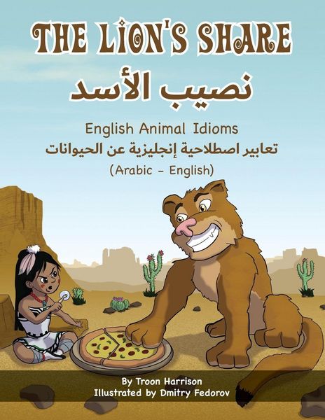 Produktbild: The Lion's Share - English Animal Idioms (Arabic-English)