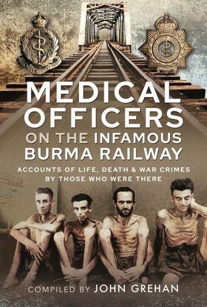 Produktbild: Medical Officers on the Infamous Burma Railway
