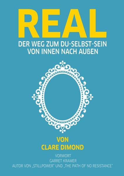 REAL, Taschenbuch von Clare Dimond, Tredition, 9783347605664