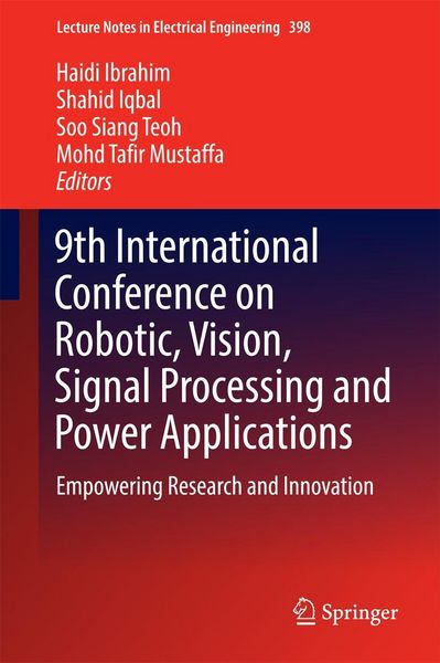 Produktbild: 9th International Conference on Robotic, Vision, Signal Processing and Power Applications