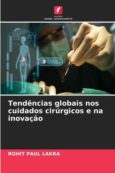 Produktbild: Tend&ecirc;ncias globais nos cuidados cir&uacute;rgicos e na inova&ccedil;&atilde;o