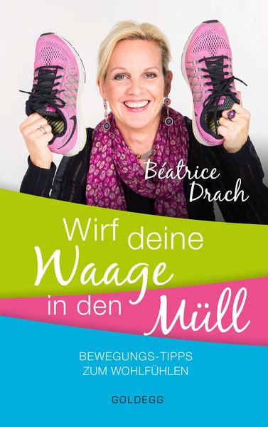 Produktbild: Wirf deine Waage in den M&uuml;ll