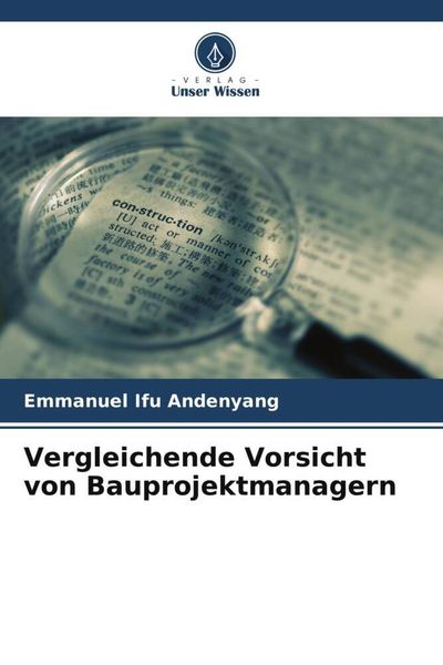 Produktbild: Vergleichende Vorsicht von Bauprojektmanagern