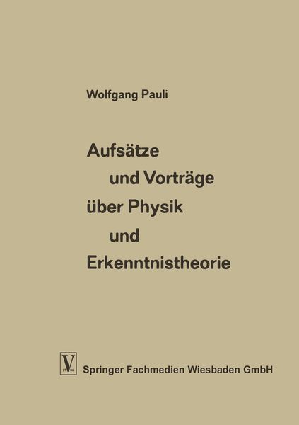 Produktbild: Aufs&auml;tze und Vortr&auml;ge &uuml;ber Physik und Erkenntnistheorie