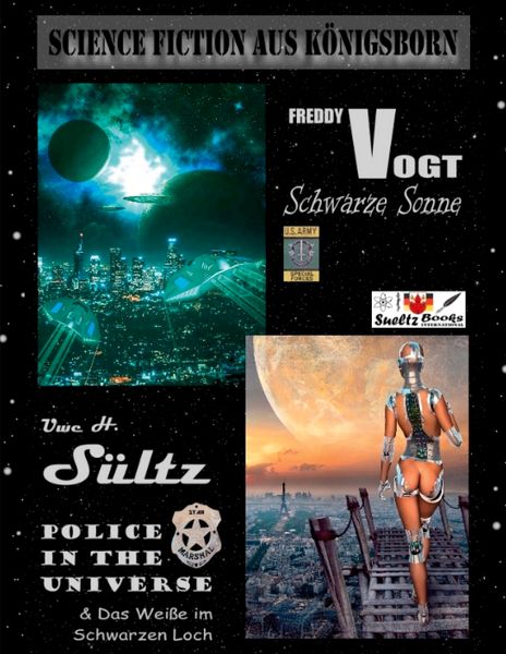 Produktbild: Science Fiction aus K&ouml;nigsborn - SCHWARZE SONNE - POLICE IN THE UNIVERSE