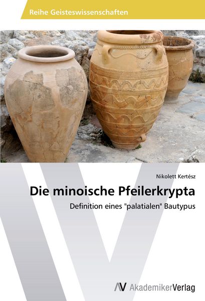 Produktbild: Die minoische Pfeilerkrypta