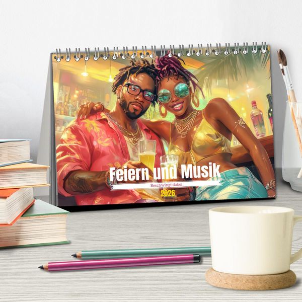 Produktbild: Feiern und Musik - Beschwingt dabei (Tischkalender 2026 DIN A5 quer), CALVENDO Monatskalender