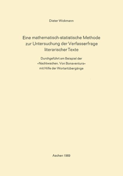 Produktbild: Eine Mathematisch-Statistische Methode zur Untersuchung der Verfasserfrage Literarischer Texte