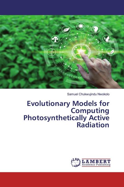 Produktbild: Evolutionary Models for Computing Photosynthetically Active Radiation