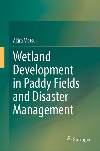 Produktbild: Wetland Development in Paddy Fields and Disaster Management