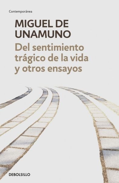 Produktbild: Del Sentimiento Tr&aacute;gico de la Vida Y Otros Ensayos / Tragic Sense of Life
