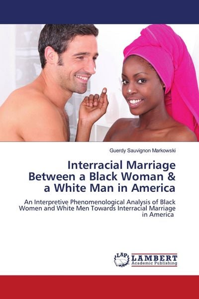 Produktbild: Interracial Marriage Between a Black Woman & a White Man in America