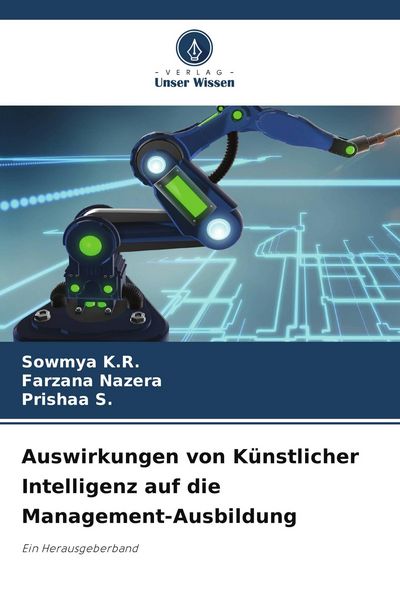 Produktbild: Auswirkungen von K&uuml;nstlicher Intelligenz auf die Management-Ausbildung