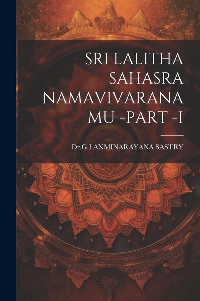 Produktbild: Sri Lalitha Sahasra Namavivaranamu -Part -I