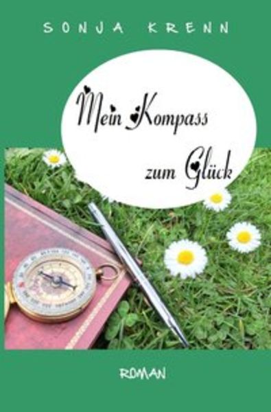 Mein Kompass zum Glück, Taschenbuch von Sonja Krenn, Epubli, 9783752950847