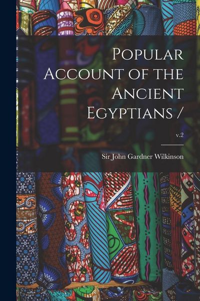 Produktbild: Popular Account of the Ancient Egyptians /; v.2