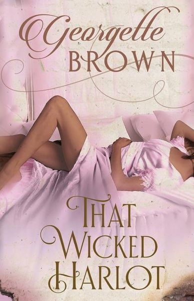 Produktbild: That Wicked Harlot: A Steamy Regency Romance