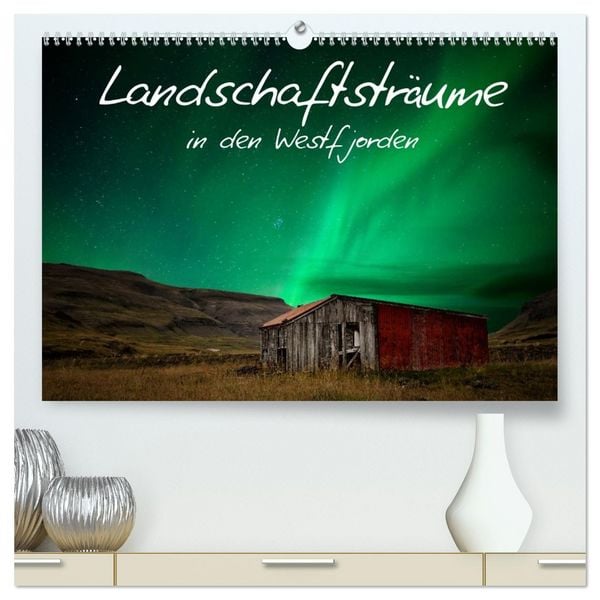 Produktbild: Landschaftstr&auml;ume in den Westfjorden (hochwertiger Premium Wandkalender 2026 DIN A2 quer), Kunstdruck in Hochglanz