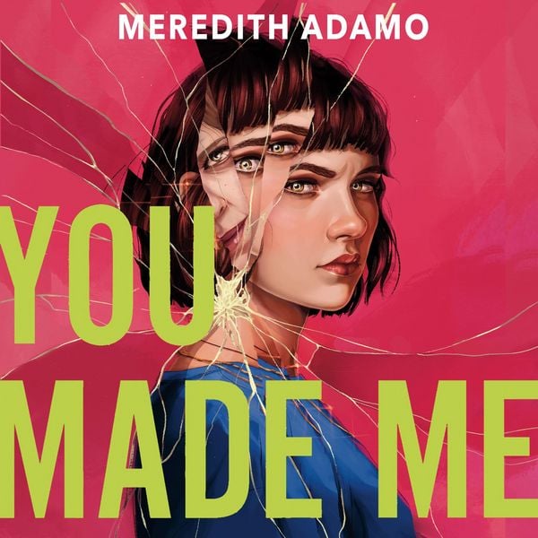 You Made Me