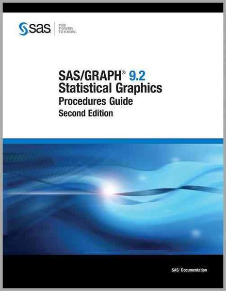 Produktbild: SAS/Graph 9.2: Statistical Graphics Procedures Guide, Second Edition