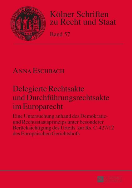 Produktbild: Delegierte Rechtsakte und Durchf&uuml;hrungsrechtsakte im Europarecht
