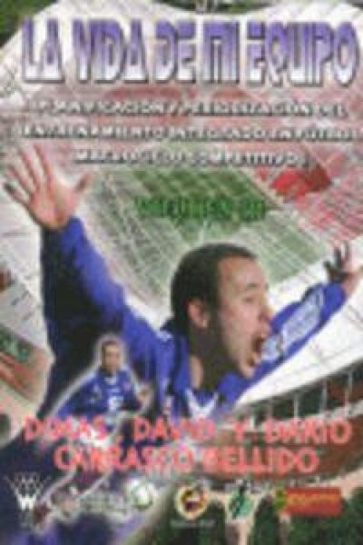 Produktbild: La Vida De Mi Equipo Iii
