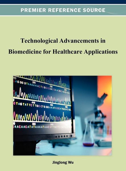Produktbild: Technological Advancements in Biomedicine for Healthcare Applications