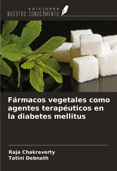 Produktbild: F&aacute;rmacos vegetales como agentes terap&eacute;uticos en la diabetes mellitus