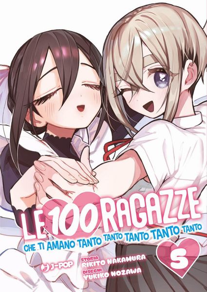 Produktbild: Le 100 ragazze che ti amano tanto tanto tanto tanto tanto. Vol. 5